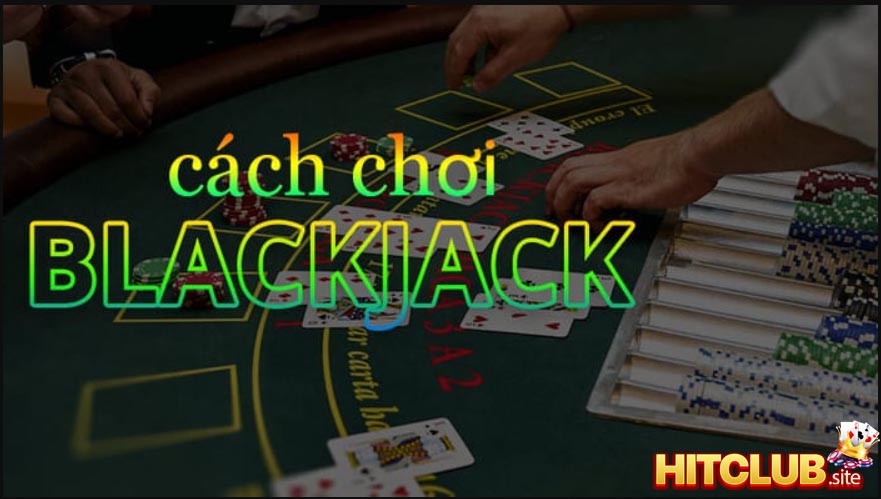 Luật chơi BlackJack online